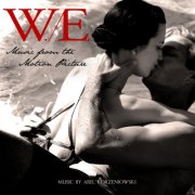 Abel Korzeniowski - W.E. (Music from the Motion Picture) (2012)