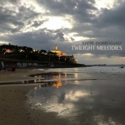 Steve Dobrogosz - Twilight Melodies (2022)