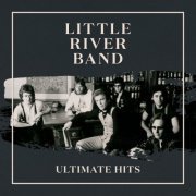 Little River Band - Ultimate Hits (Remastered) (2022) [Hi-Res]