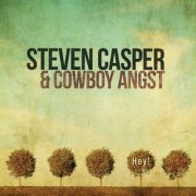 Steven Casper & Cowboy Angst - Hey! (2022)