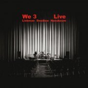 Dave Liebman - We 3 (Live) (2016) [Hi-Res]