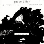 Anja van Wijk - Ignace Lilien: Liederen 1920 – 1935 (2024)