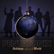 Pentatonix - Holidays Around the World (2022) [Hi-Res]