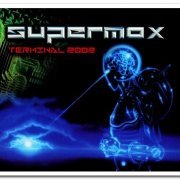 Supermax - Terminal 2002 (2001)