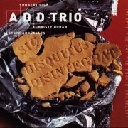 ADD Trio - Sic Bisquitus Disintegrat (2000)