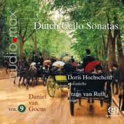 Doris Hochscheid, Frans van Ruth - Dutch Cello Sonatas, Vol. 9 (2025)