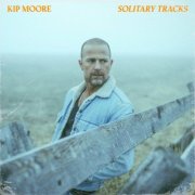 Kip Moore - Solitary Tracks (2025) [E-AC-3 JOC Dolby Atmos]