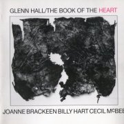 Glen Hall - The Book Of The Heart (1994)