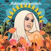 Flickerstick - Tarantula (2004)
