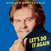 Howard Carpendale - Let's Do It Again (2023) Hi-Res