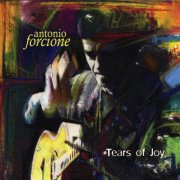 Antonio Forcione - Tears Of Joy (2005) [Vinyl]
