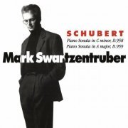 Mark Swartzentruber - Schubert Sonatas D. 958 & D. 959 (2022)