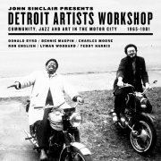 VA - John Sinclair Presents Detroit Artists Workshop (2022) [Hi-Res]