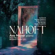 Ava Nazar, Nami Nazar, Benjamin Larsen - Nahoft (2025) [Hi-Res]