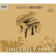 Andrey Knyshev - Sincerely Mine (2020)