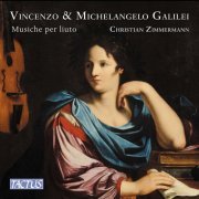 Christian Zimmermann - Galilei: Music for Lute (2022) [Hi-Res]