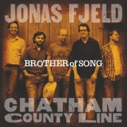 Jonas Fjeld, Chatham County Line - Brother Of Song (2009)