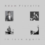 Adam Fiorello - In Love Again (2021)