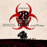 Young Fathers - 28 Years Later (Original Motion Picture Soundtrack) (2025) [Hi-Res]