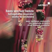 BBC Symphony Orchestra - Hans Werner Henze: Heliogabalus Imperator. Works for Orchestra (2019)