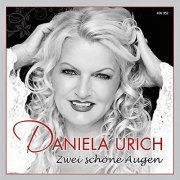 Daniele Urich - Zwei schöne Augen (2019)