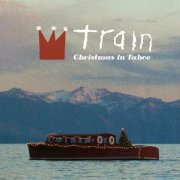 Train - Christmas In Tahoe (Extended Deluxe Edition) (2024)