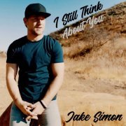 Jake Simon - I Still Think About You (2020)