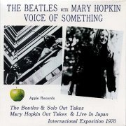 The Beatles with Mary Hopkin - Voice Of Something (2007)