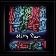 Misty Blues - Silver Lining (2024)