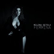 Milena Setola - Femmina (2024)