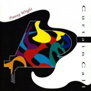 Danny Wright - Curtain Call (1993)