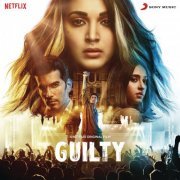 Ankur Tewari - Guilty (Original Motion Picture Soundtrack) (2020) [Hi-Res]