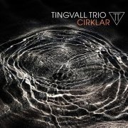 Tingvall Trio - Cirklar (2017) [Hi-Res]