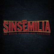 Sinsemilia - Un autre monde est possible (2015) [Hi-Res]