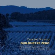 Quartet Prysma - Quartet Prysma "Quilòmetre Zero" (2024)