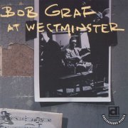 Bob Graf - At Westminster (1958)