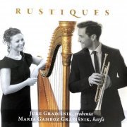 Jure Gradišnik, Maria Gamboz - Rustiques (2020)