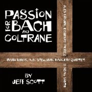 Various Artists - Passion for Bach and Coltrane (2023)