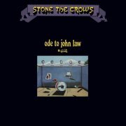 Stone the Crows - Ode to John Law (Remastered) (2020) [Hi-Res]