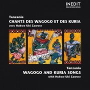 Hukwe Ubi Zawose - Tanzanie, chants des Wagogo et des Kuria (Songs from Tanzania) (1992)