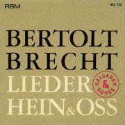 Hein & Oss - Bertolt Brecht - Balladen, Lieder & Songs (2025)