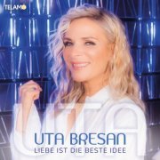 Uta Bresan - Liebe ist die beste Idee (2023)