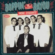 Various Artists - Boppin' By The Bayou More Dynamite (2013)