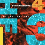 Helmut Forsthoff - Four Together (1994)