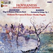 Orchestra da Camera di Roma, Nicolas Flagello - Hovhaness: Talin-Concerto for Clarinet and String Orchestra / Diamond: Elegy for the Memory of Maurice Ravel / Barber: Serenade for String Quartet, Op. 1 (2022) [Hi-Res]