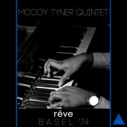 McCoy Tyner - reve (Live Basel '74) (2025)