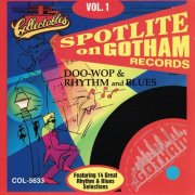 Various Artists - Spotlite Series - Gotham Records Vol. 1 (1995)