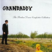 Grandaddy – The Broken Down Comforter Collection (1999)