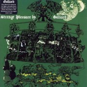 Galliard - Strange Pleasure (Reissue, Remastered, Bonus Tracks) (1969/2009)