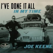 Joe Keene - I've Done It All in My Time (2022) Hi-Res